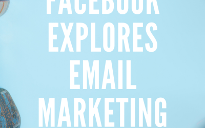 Facebook Explores Email Marketing