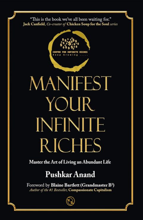 Manifest Your Infinite Riches by Pushkar Anand